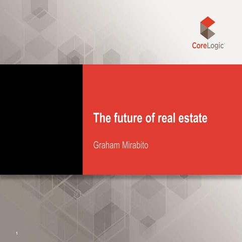 The Future of Real Estate - Presentation for Agency Series August 2015 GM (00...