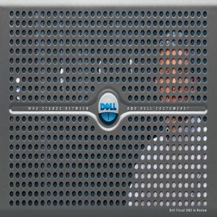 dell 2003 Annual Report Cover 	 Fiscal 2003 in 