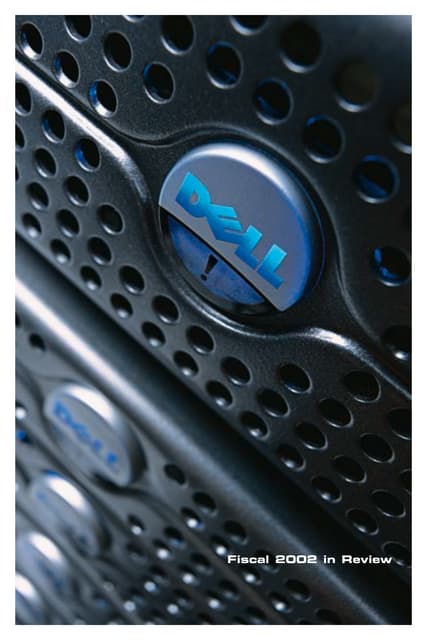 dell 2002 Annual Report Cover 	 Fiscal 2002 in