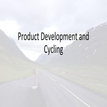 Product Development and Cycling.ppt