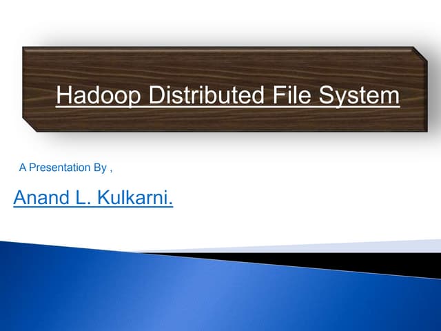 Hadoop Distributed File System