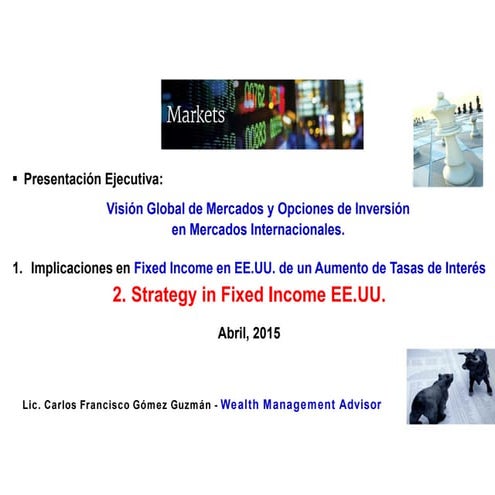 C.0 - Efectos de Aumentos de Tasas y Estrategia en Fixed Income en EE.UU