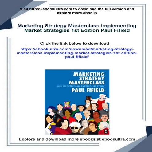 Marketing Strategy Masterclass Implementing Market Strategies 1st Edition Pau...