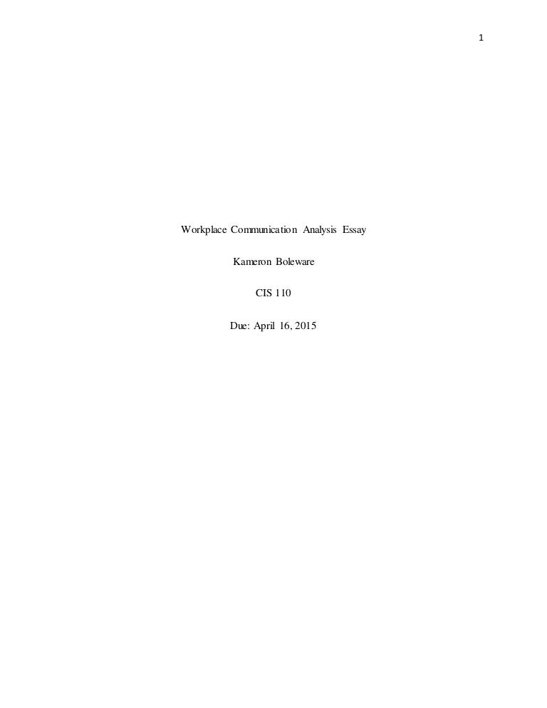 workplace communication analysis essay communication in the workplace essay