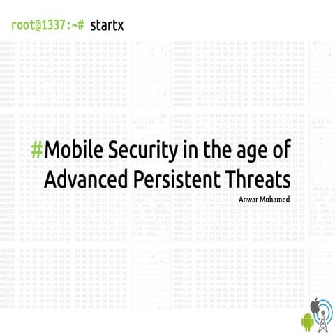 CSCAMP2015 - Mobile Security in the age of APTs