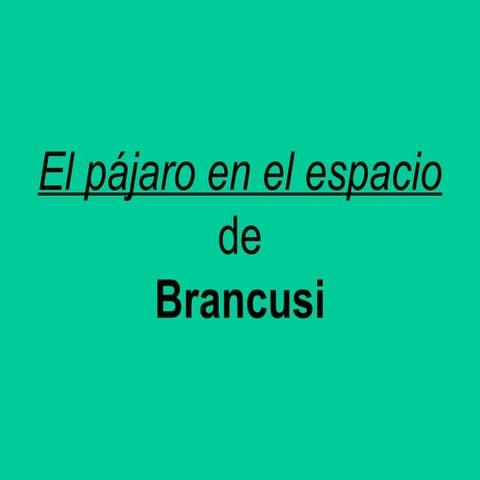 95 el pájaro de brancusi