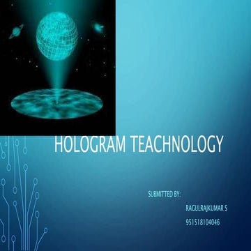 Presentation about hologram technology .