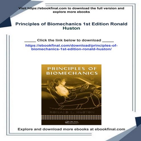 Complete Principles of Biomechanics 1st Edition Ronald Huston ebook ...