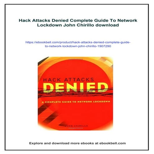 Hack Attacks Denied Complete Guide To Network Lockdown John Chirillo