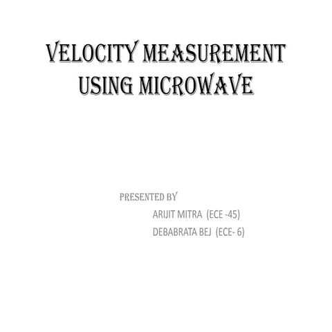 VELOCITY MEASUREMENT USING MICROWAVE