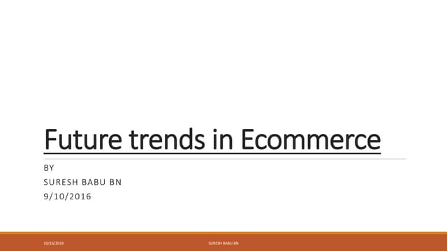 Future trends in Ecommerce_Suresh_Babu_BN