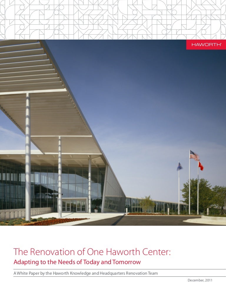 The Renovation of One Haworth Center
