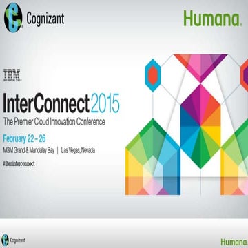IBM Interconnect 2015 Cognizant Humana - Cognizant slides