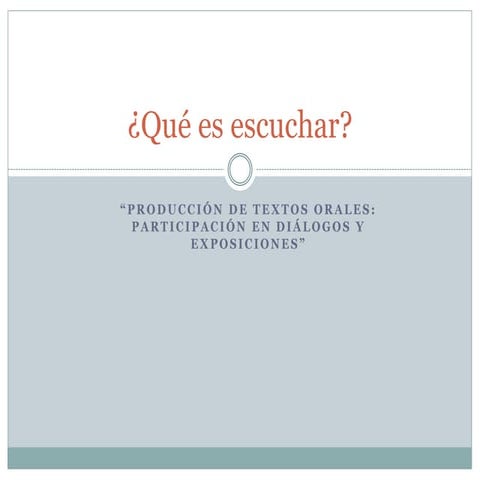 Qué es escuchar