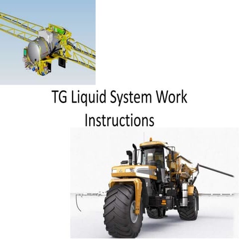 TG Liquid Work Instructions