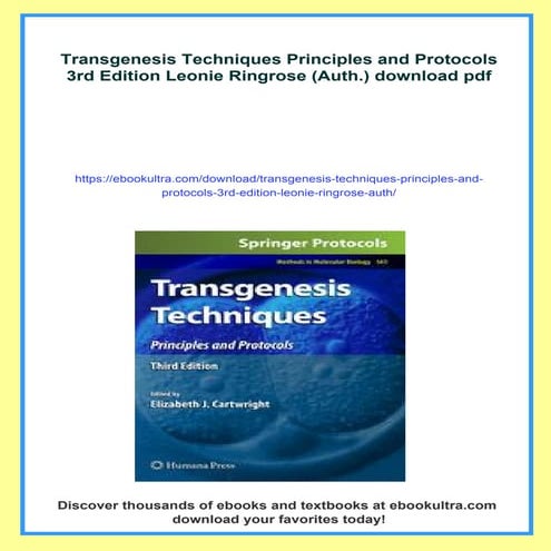 Transgenesis Techniques Principles and Protocols 3rd Edition Leonie Ringrose ...