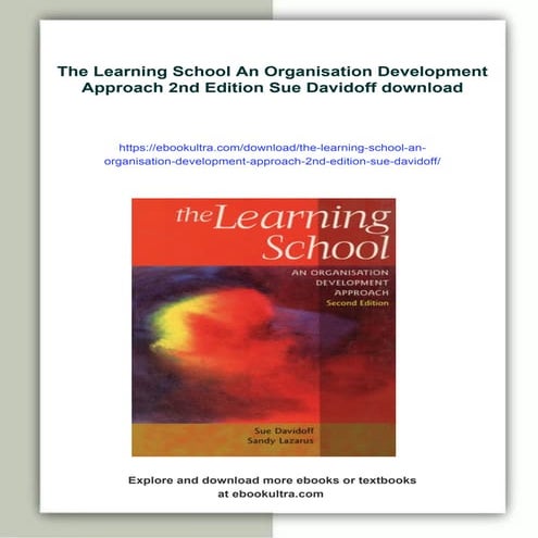 The Learning School An Organisation Development Approach 2nd Edition Sue Davi...