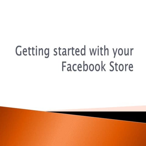 Getting started with your Facebook Store