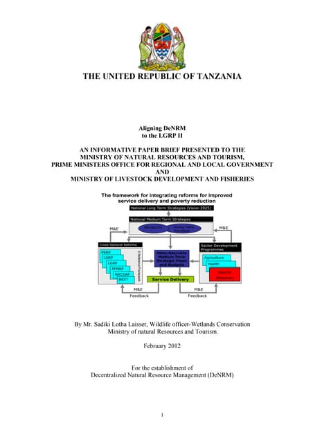 Aligning  Decentralized Natural Resource Management (DeNRM)  and  the Local Government Reform Program (LGRP II)