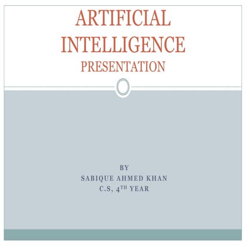 ARTIFICIAL INTELLIGENCE