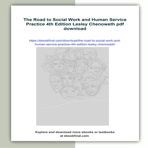 The Road to Social Work and Human Service Practice 4th Edition Lesley Chenoweth