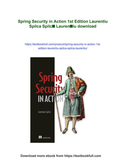 Spring Security in Action 1st Edition Laurentiu Spilca Spilcă Laurenţiu