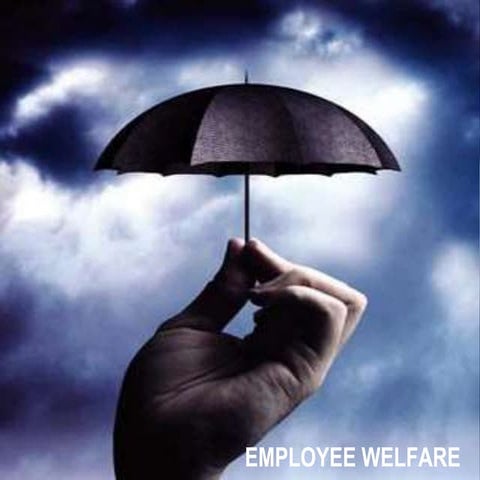 Employee-Welfare.ppt