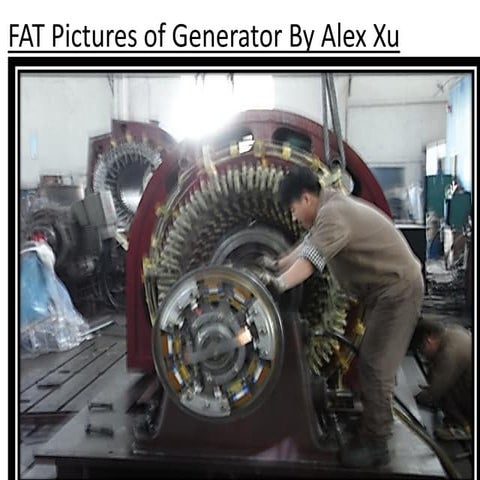 FAT Pictures of Generator 4MW Steam Turbine conducted by M Abid Latif ...