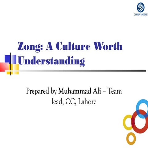 Culture at Zong