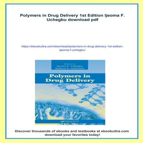 Polymers in Drug Delivery 1st Edition Ijeoma F. Uchegbu