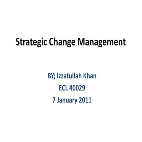 97352954 strategic-change-management-ppt