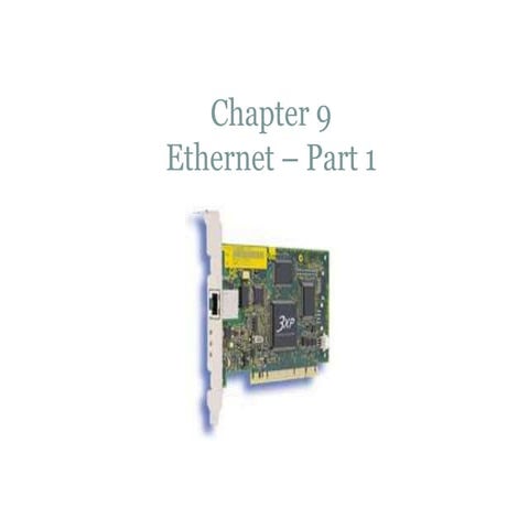 Sessions 6,7 Ethernet