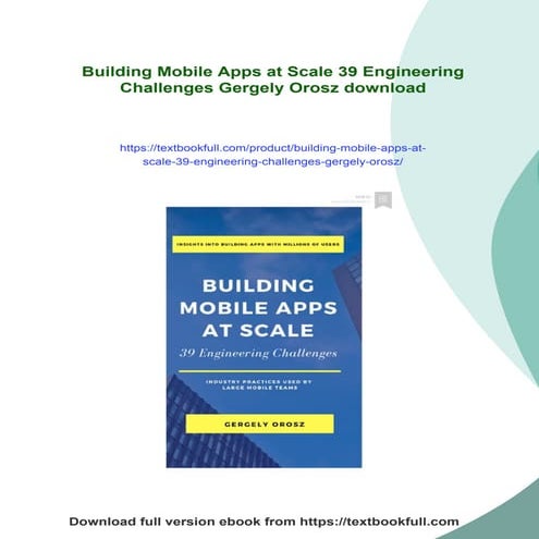 Building Mobile Apps at Scale 39 Engineering Challenges Gergely Orosz