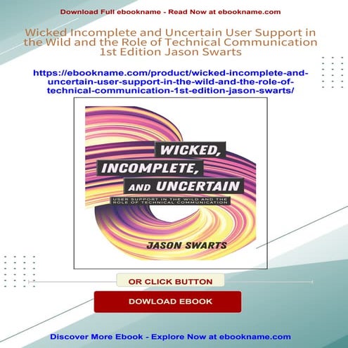 Wicked Incomplete and Uncertain User Support in the Wild and the Role of Tech...