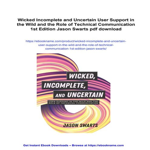 Wicked Incomplete and Uncertain User Support in the Wild and the Role of Tech...