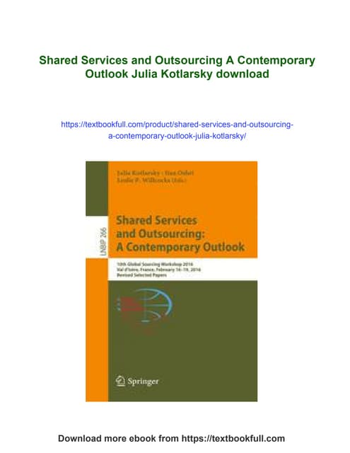 Shared Services and Outsourcing A Contemporary Outlook Julia Kotlarsky