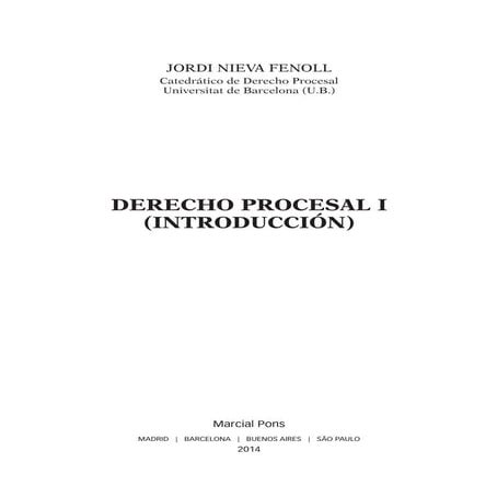 DERECHO PROCESAL I. Introducción. Jordi Nieva Fenoll. ISBN: 9788415948971