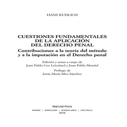 CUESTIONES FUNDAMENTALES DE LA APLICACIÓN DEL DERECHO PENAL.Hans Kudlich.ISBN...