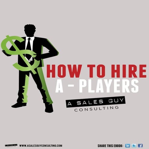 eBOOK: How to Hire "A" Players