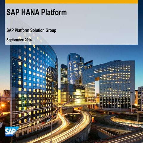 97. SAP HANA como plataforma de desarrollo, combinando el mundo OLTP + OLAP