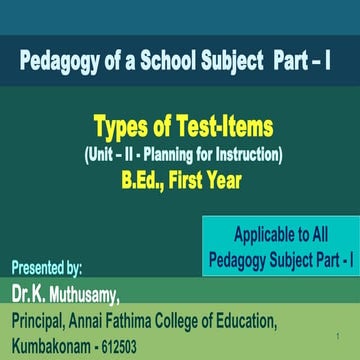 97_Types _of Test_ items_ PS I _PPT by K.Muthusamy.ppt
