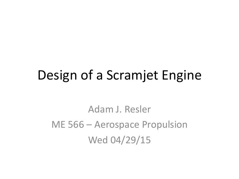 Design of a Scramjet Engine