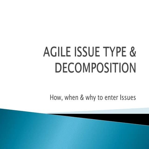 Agile Issue Types and Decomposition