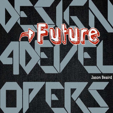 Design 4 Future Developers