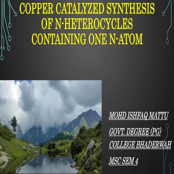 Copper catalyzed synthesis of N-Heterocycles containing one M-atom