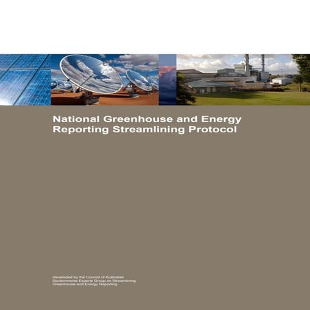 Australian National Greenhouse-and-energy Reporting Streamlining Protocol