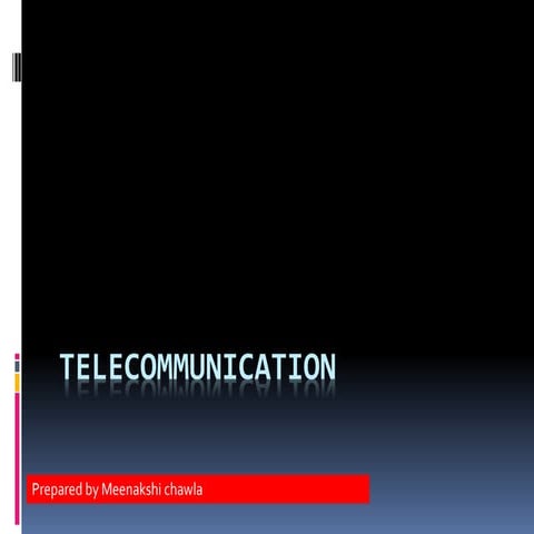 Telecommunication