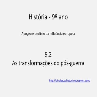 9 ano 9_2_as transformações do após...