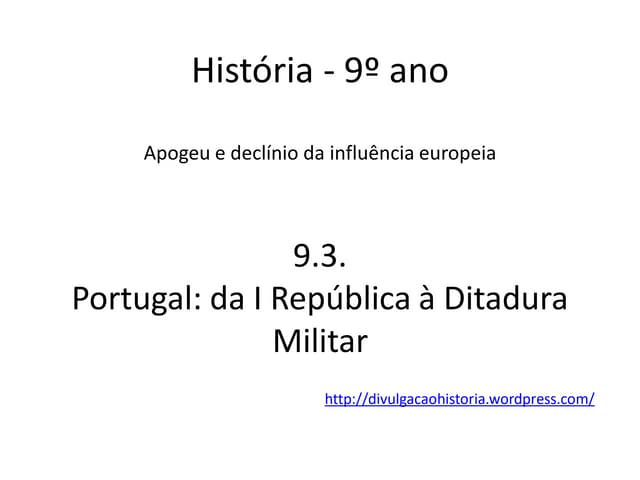 9 ano 9_3_portugal da primeira repú...