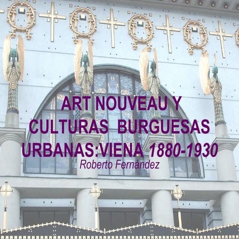 Art nouveau y culturas burguesas urbanas viena
